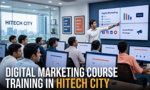 Digital Marketing Course Training in Hitech City